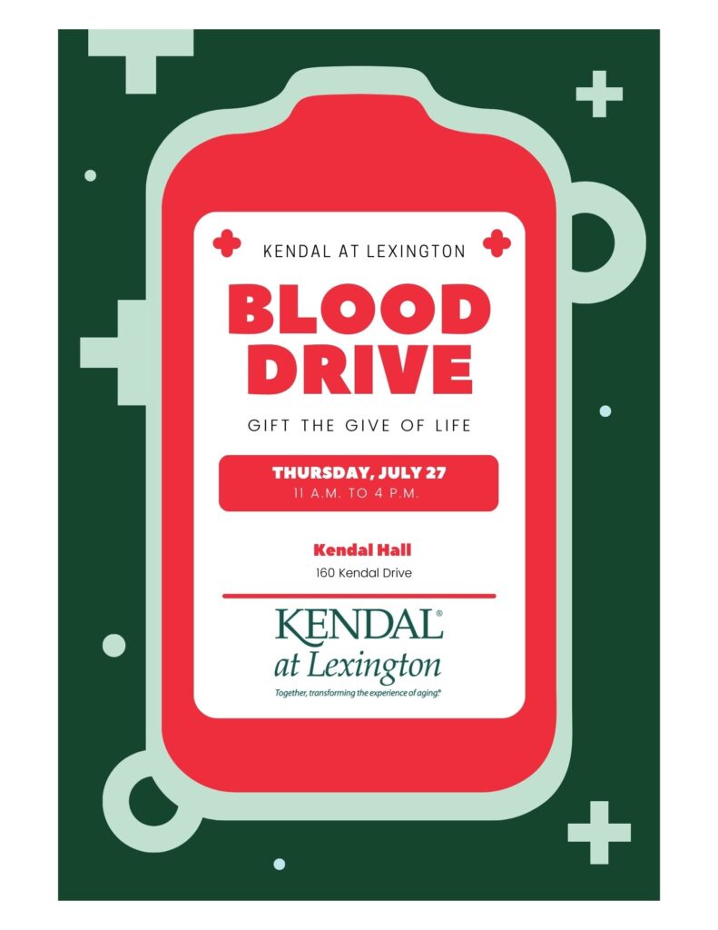 Kendal at Lexington will host a blood drive on July 27 from 11 a.m. to 4 p.m.